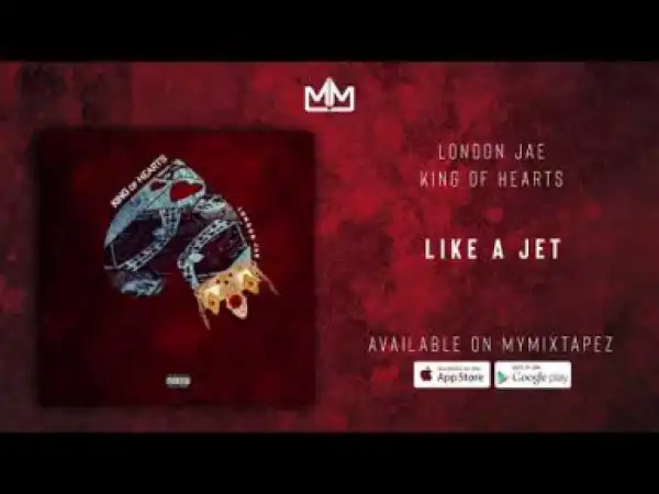 London Jae - Like a Jet